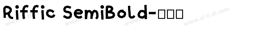 Riffic SemiBold字体转换